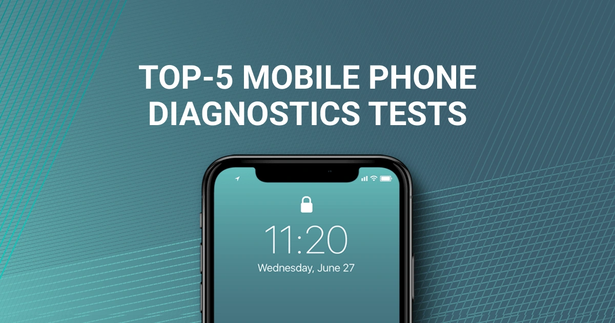 What’s Wrong With Your Phone? Get a Diagnostic Test